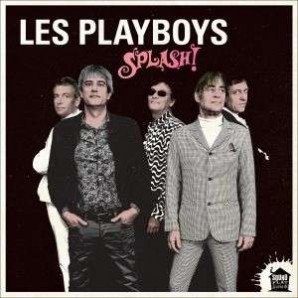 Les Playboys 'Splash!'  CD